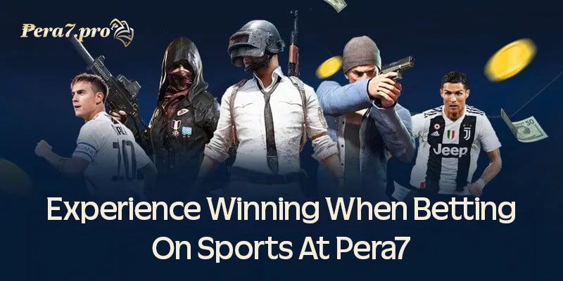 Experience winning when betting on sports at Pera7