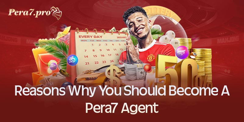 Reasons why you should become a Pera7 agent